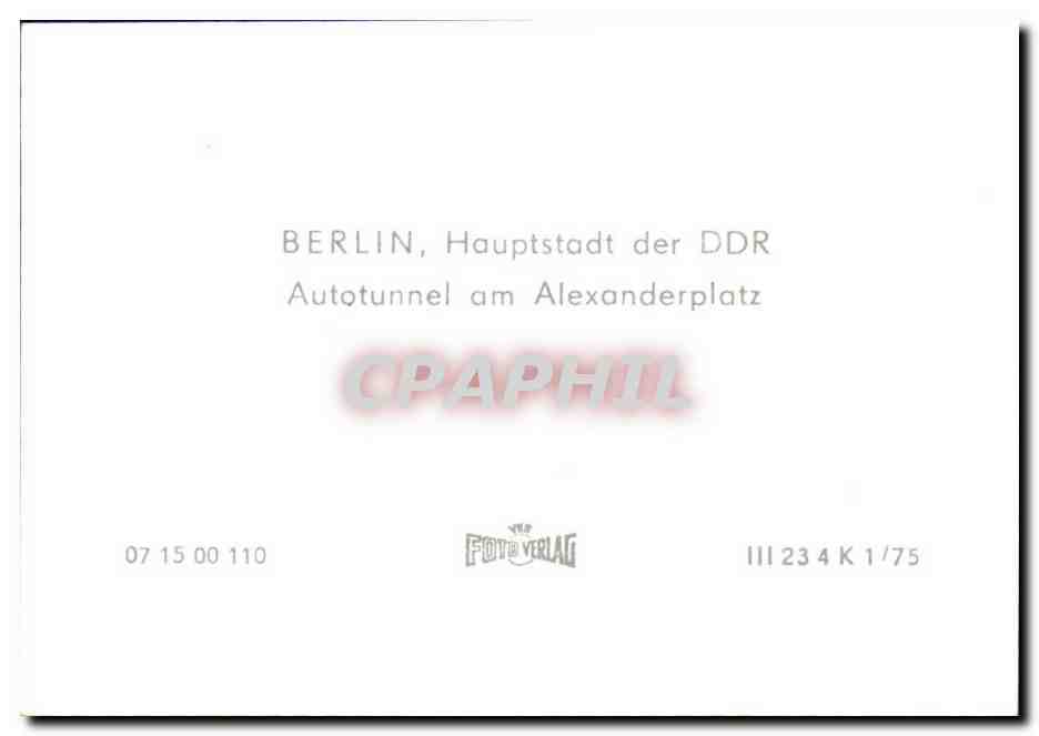 Berlin, Capital of the GDR — Autotunnel at Alexanderplatz — Foto Verlag — Back