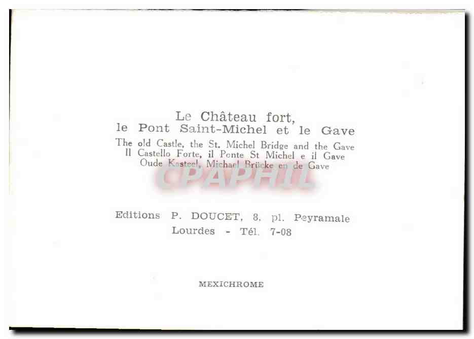 Lourdes CPA Le chateau fort le pont Saint Michel et le Gave — Verso
