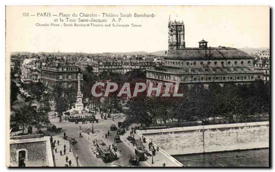 Paris CPA Place du Chatelet Theatre Srah Bernhardt et tout Saint Jacques