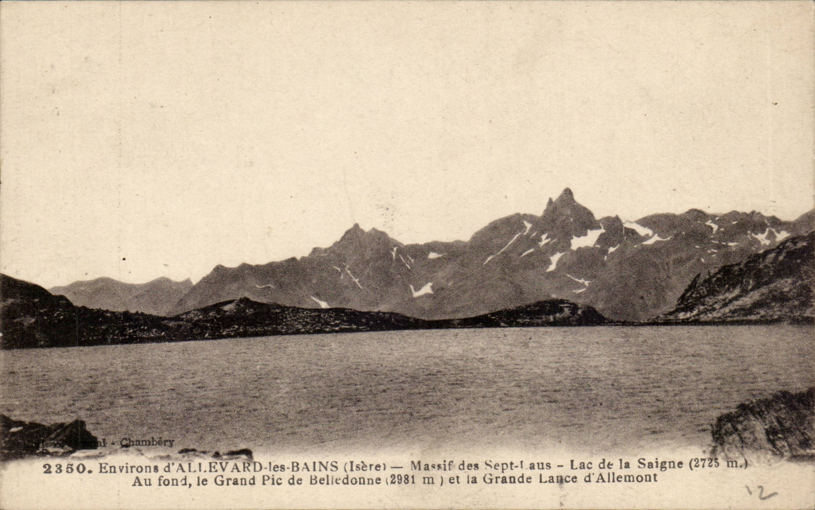 Environs d'ALIÉVARD-les-BAINS (Isère) — Massif des Sept-Laus – Lac de la Saigne (2725 m.)