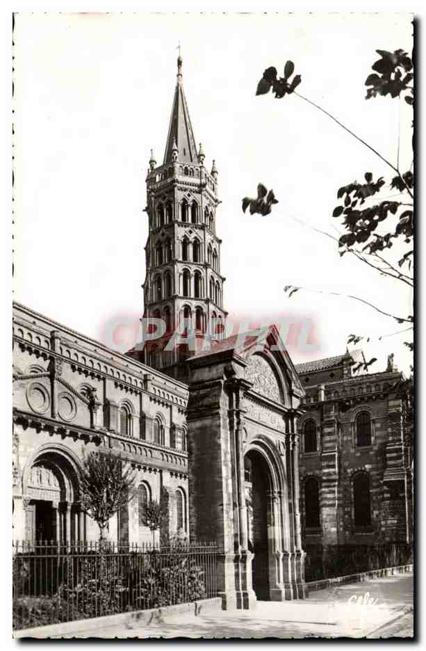 CPA Toulouse Clocher de la basilique Saint SErnin et porte Miegeville 
