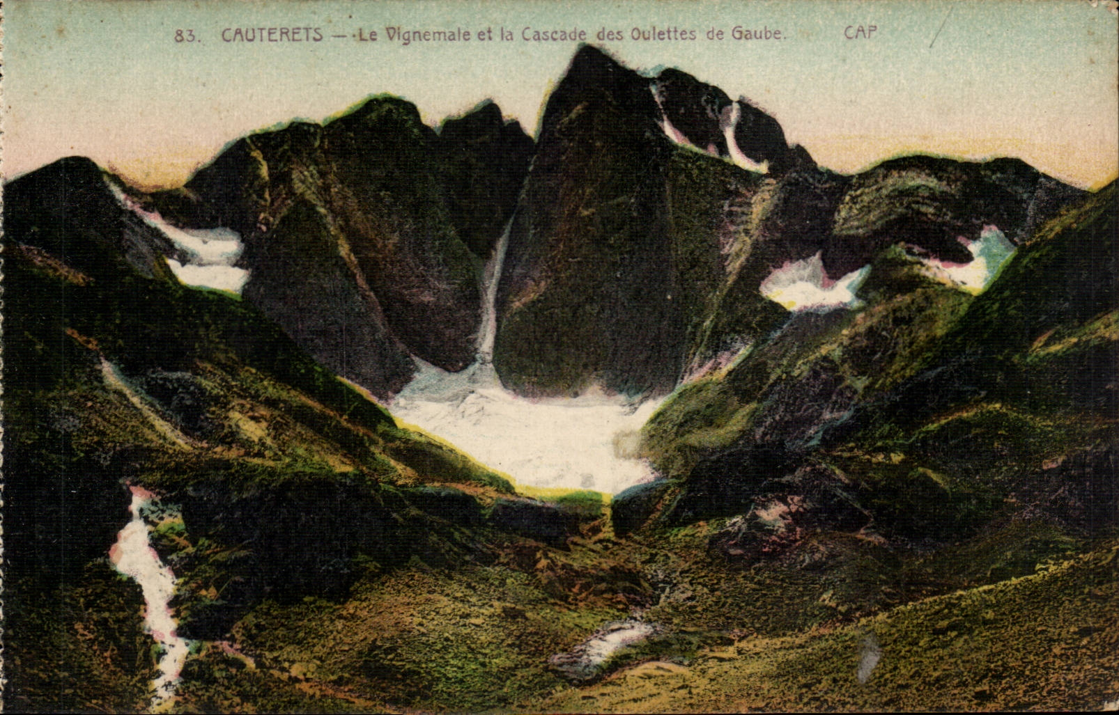 Cauterets — Le Vignemale et la Cascade des Oulettes de Gaube — CAP