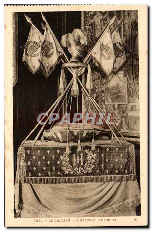 Pau - Chateau Henri IV - Le Berceau de Henri IV - CPA 