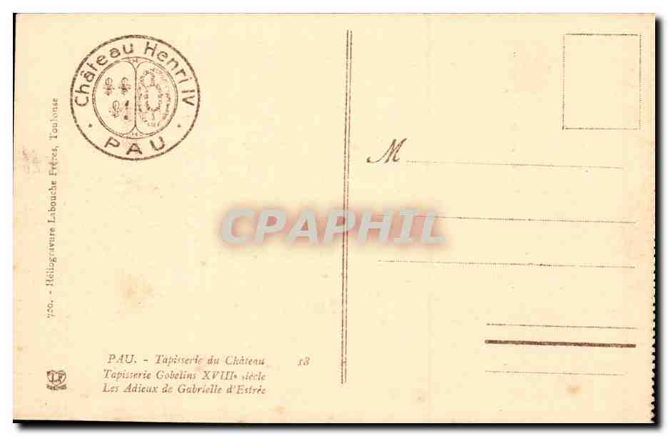 Schloss Henri IV — Wandteppich des Schlosses 18. Jahrhundert — Héliogravure Labouche Frères, Toulouse — Rückseite