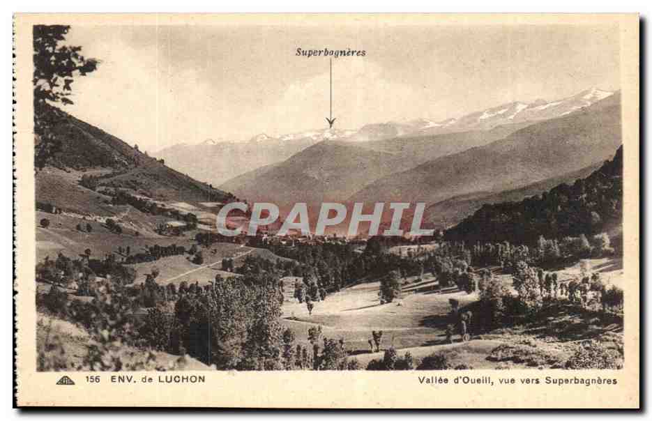Vallée d'Oueill, vue vers Superbagnères — ENV. de LUCHON — n° 156