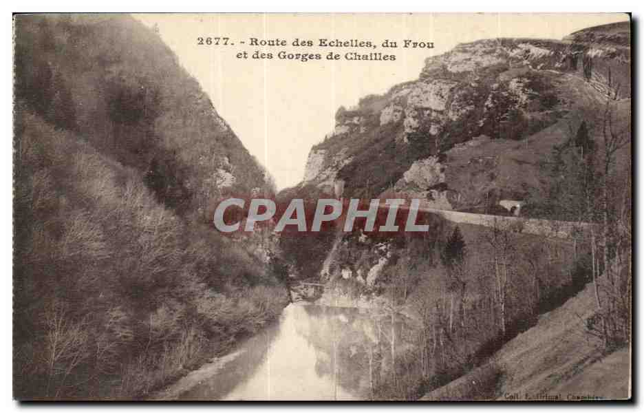 Route des Echelles - du Frou et des Gorges du Chaillon - CPA 