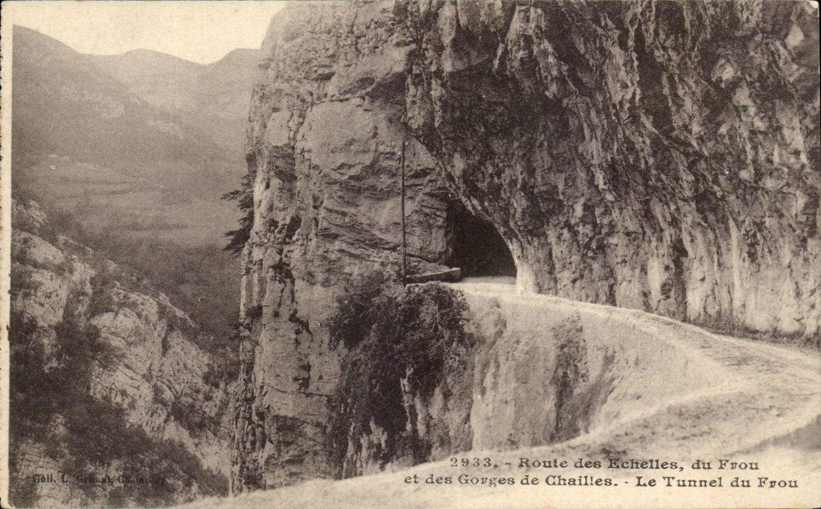 Gorges de Chailles — Le Tunnel du Frou — Route des Échelles — Éditeur L. Grimal, Chambéry