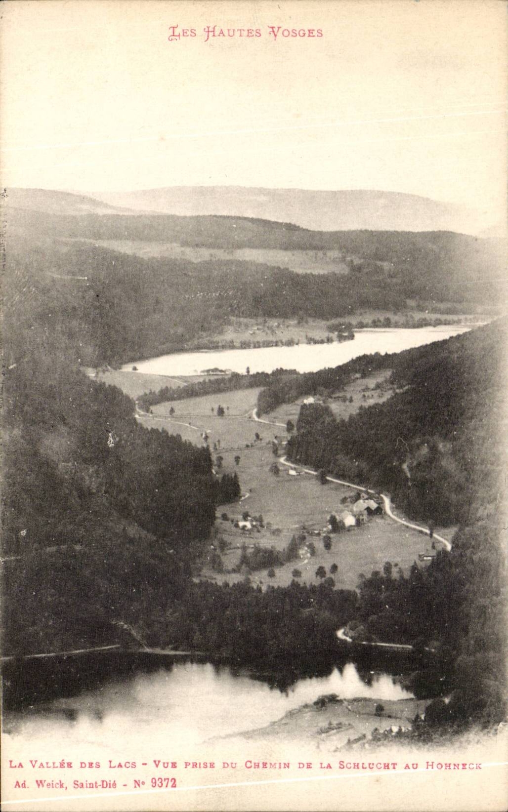 La Vallée des Lacs — Aufnahme vom Schluchtweg am Hohneck — Ad. Weick, Saint-Dié, Nr. 9372