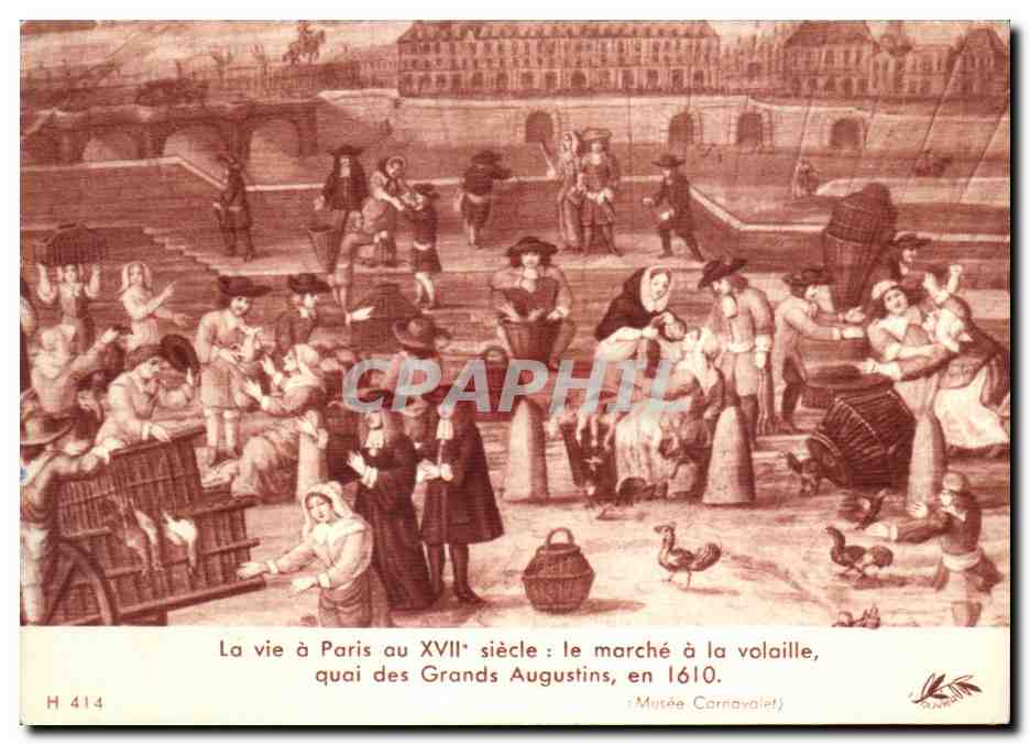 La vie a Paris en 17Eme Le marche a la volaille Quai des Grands Augustins en 1610