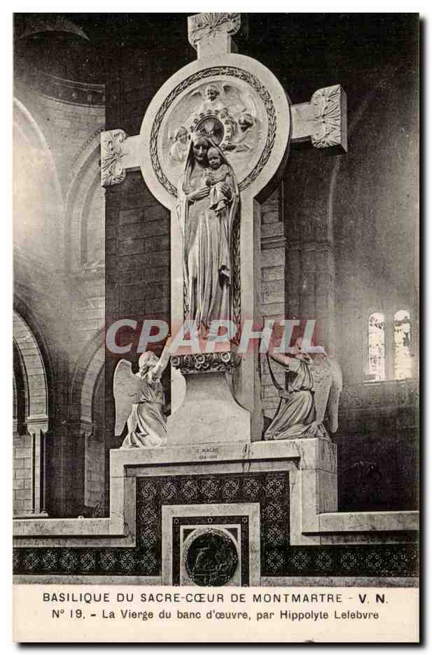 Paris CPA Basilique du Sacre Coeur de Montmartre Vierge du banc d'oeuvre par Hippolyte Lefebvre