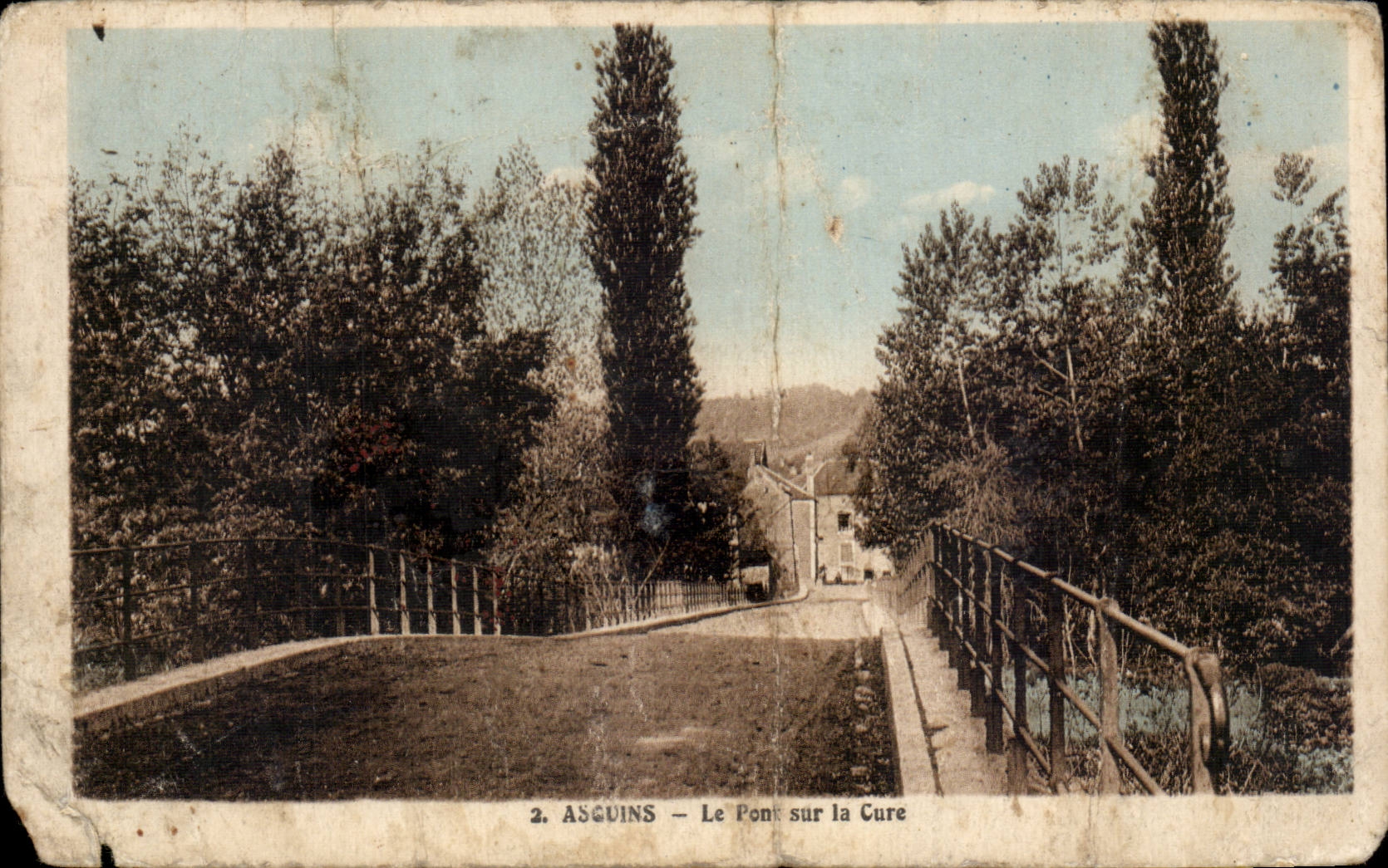 Asquins — Le Pont sur la Cure — 2. ASQUINS — Le Pont sur la Cure
