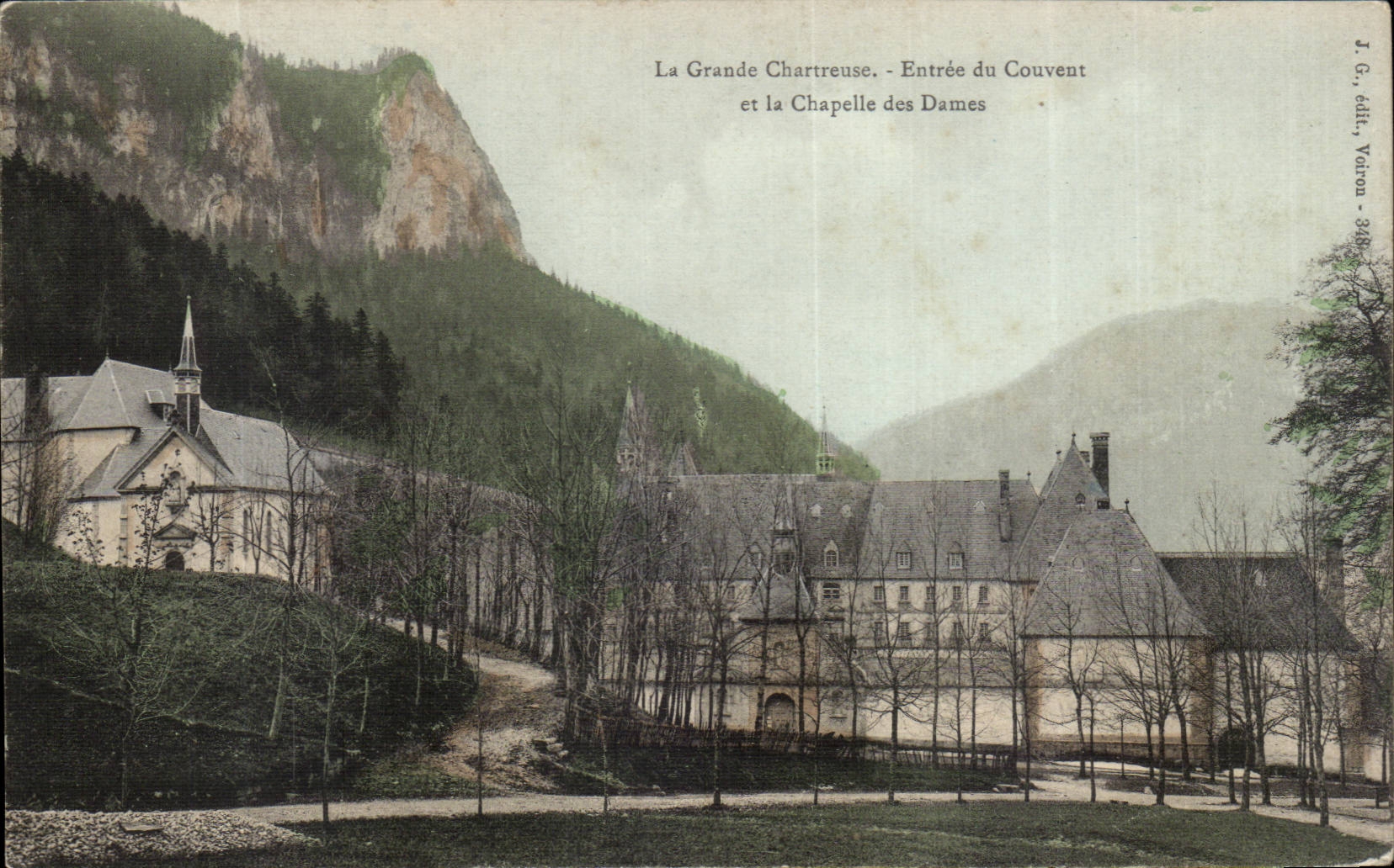 La Grande Chartreuse - Entrée du Couvent et la Chapelle des Dames — J. G. édit., Varon - 348