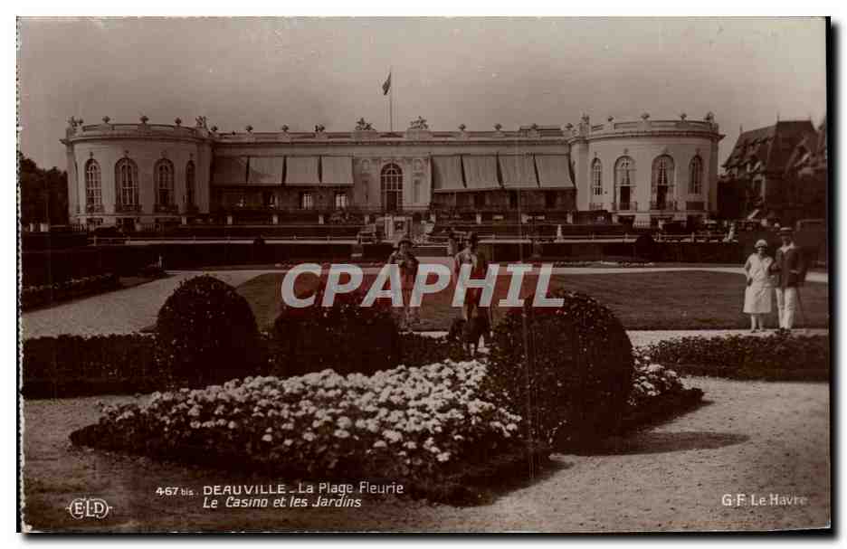 Deauville - La Plage Fleurie - Le Casino et les Jardins — G.F. Le Havre, n° 467 bis