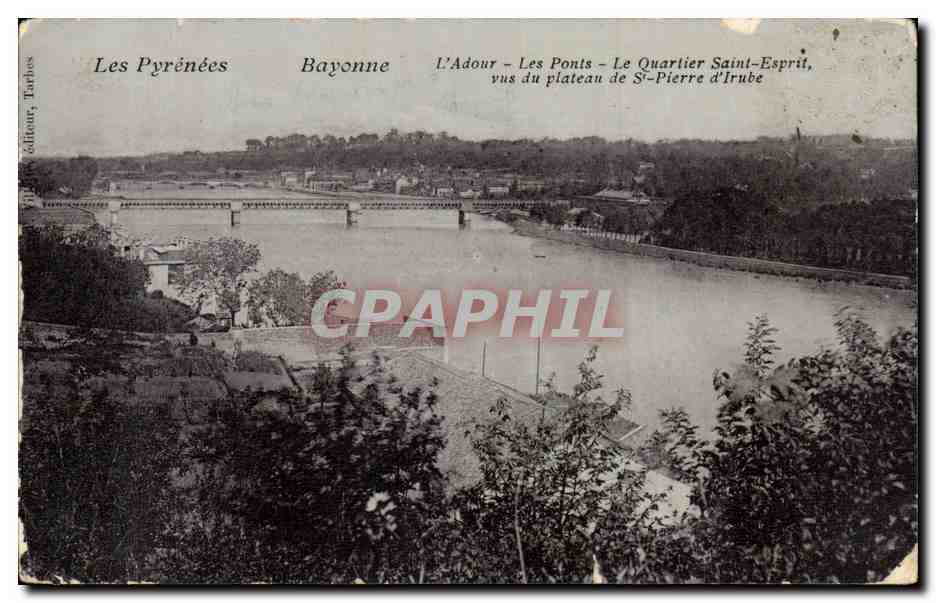 CPA Bayonne L'adour Les ponts le quartier St Esprit vus du plateau de St Pierre d'Irube