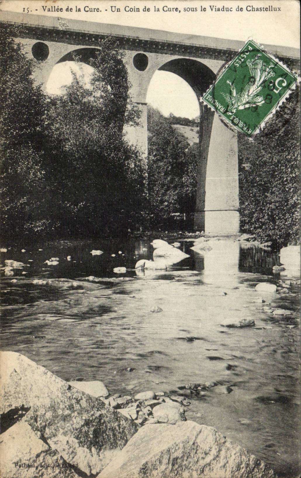 Vallée de la Cure - Un Coin de la Cure, sous le Viaduc de Chastellux — Polthain, éditeur, n°15