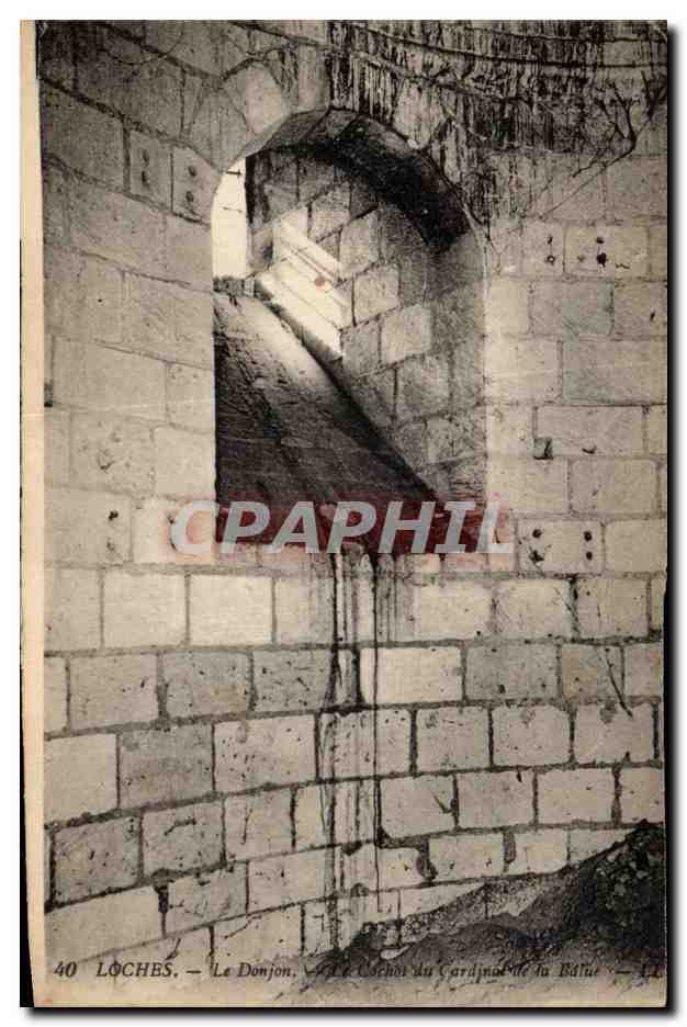 CPA Loches Le donjon le cachot du cardinal de la Balue
