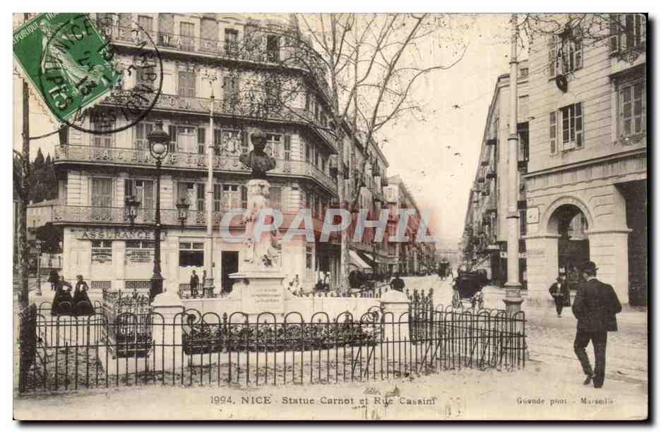 Nice CPA Statue CArnot et rue Cassini