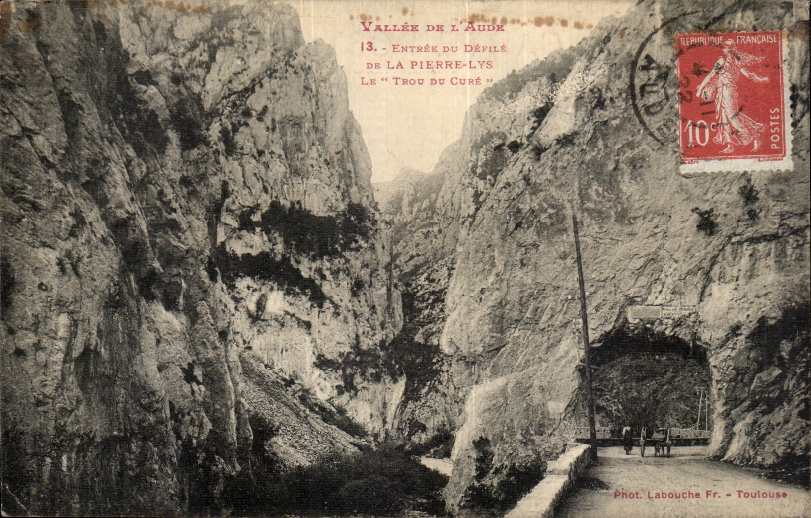 CPA Vallee de l'Aude Entree du defile de la Pierre Lys Le trou du cure