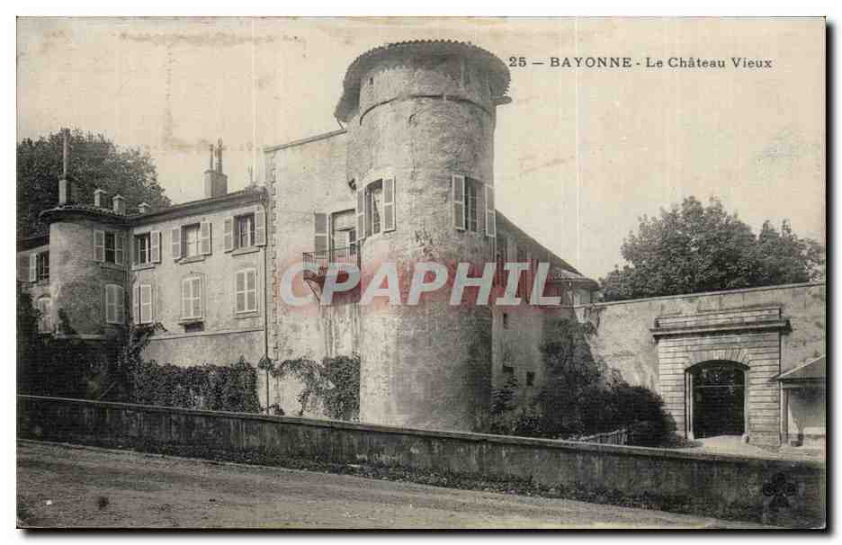 Bayonne - Le Château Vieux — éditeur inconnu, n° 25