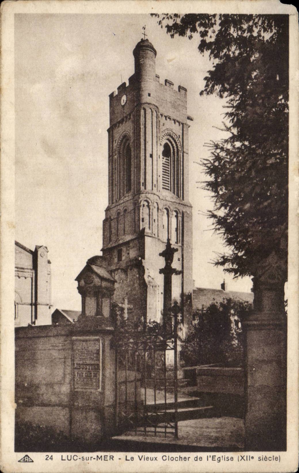 CPA Luc sur Mer Le vieux clocher de l'eglise