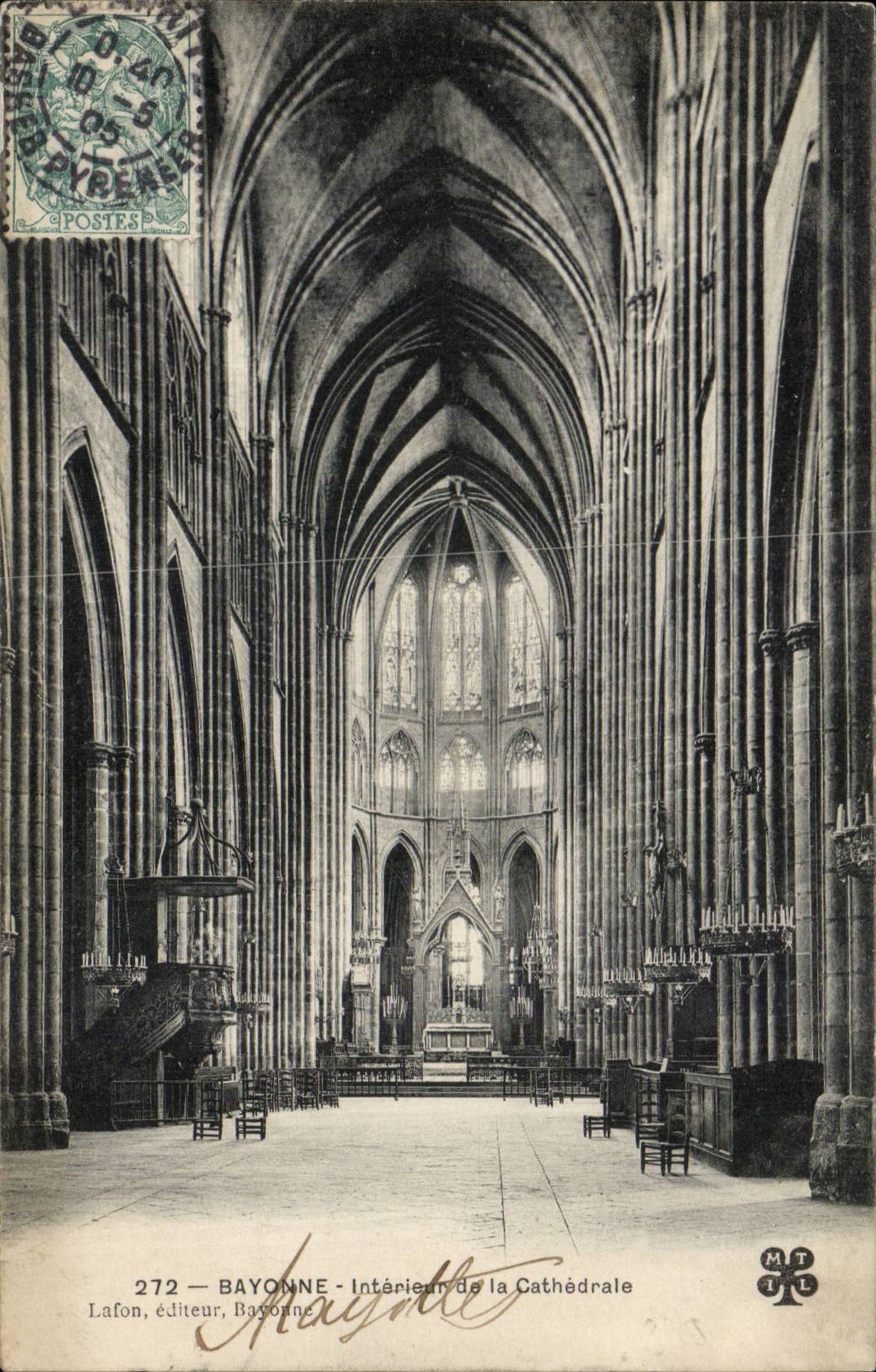 Bayonne — Intérieur de la Cathédrale — Lafon, éditeur, Bayonne, n° 272