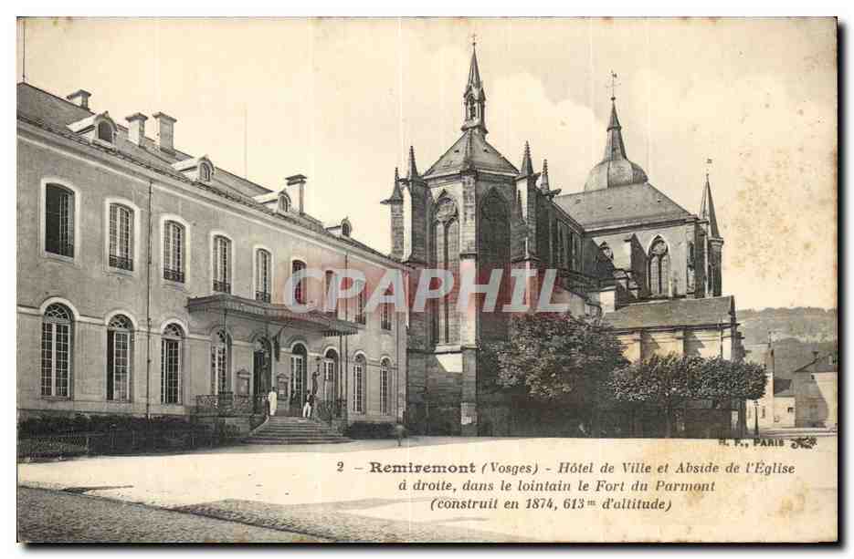Remiremont CPA Hotel de ville et abside de l'eglise Fort du Parmont