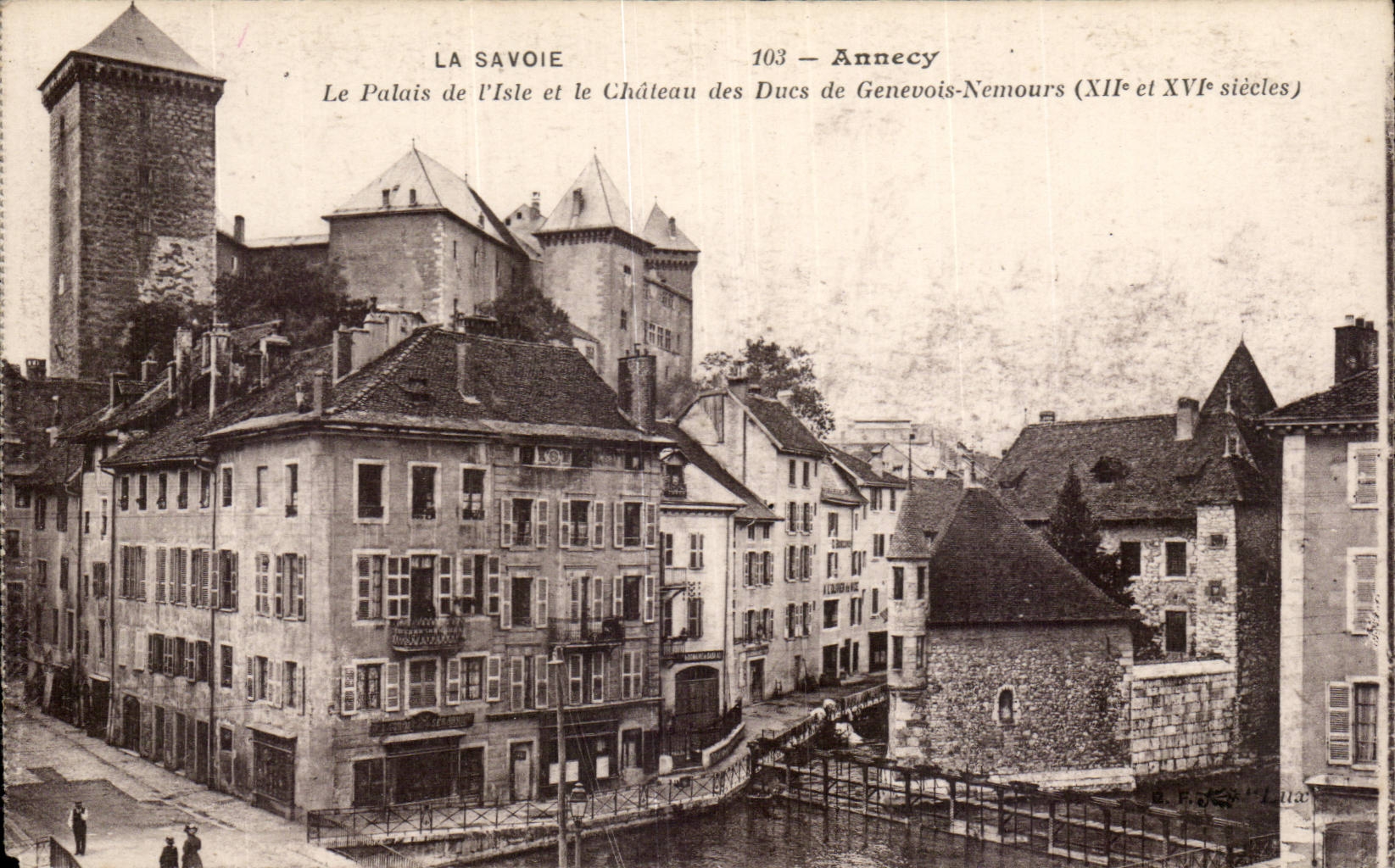 Annecy — Le Palais de l'Isle et le Château des Ducs de Genevois-Nemours (XIIe et XVIe siècles) — E. J. Lua