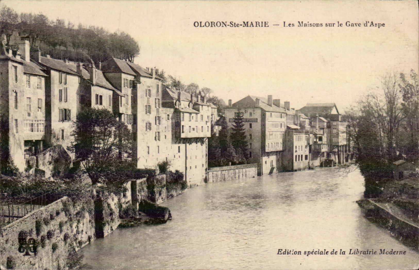 Oloron-St-Marie — Les Maisons sur le Gave d'Aspe — Édition spéciale de la Librairie Moderne