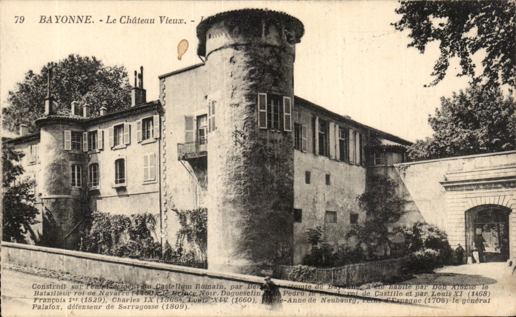 Bayonne - Le Château Vieux — Histoire et personnages