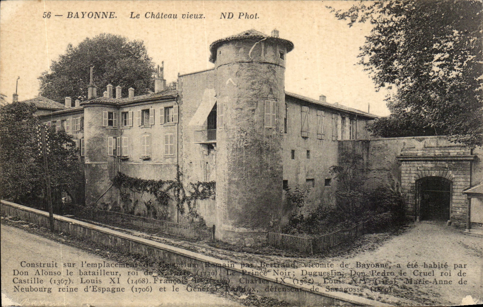 Bayonne. Le Château vieux — ND Phot. — N° 56