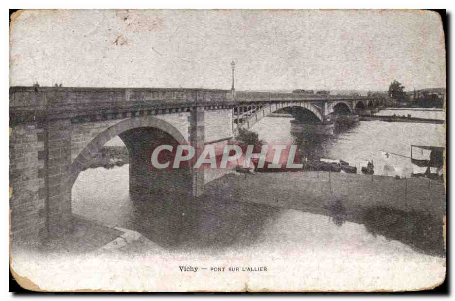 Vichy — Pont sur l'Allier — CPAPHIL
