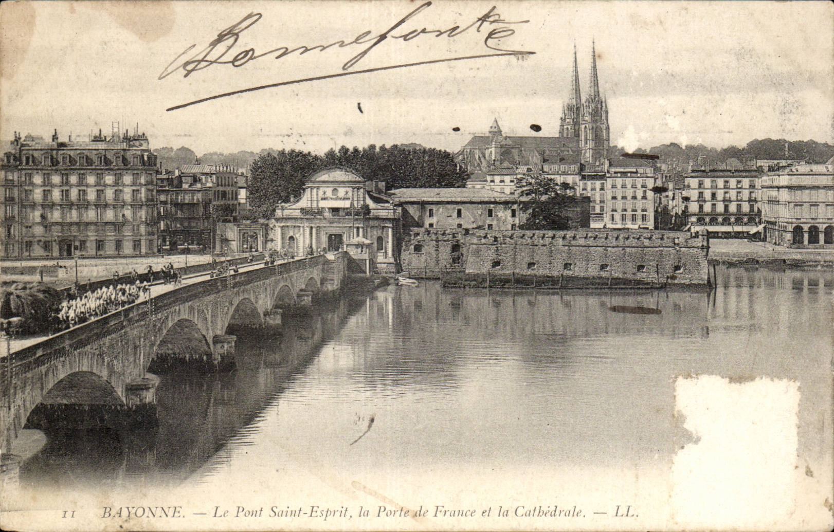 Bayonne — Le Pont Saint-Esprit, la Porte de France et la Cathédrale — LL.