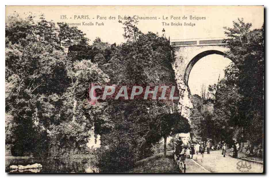 Paris CPA Buttes Chaumont Le pont de briques