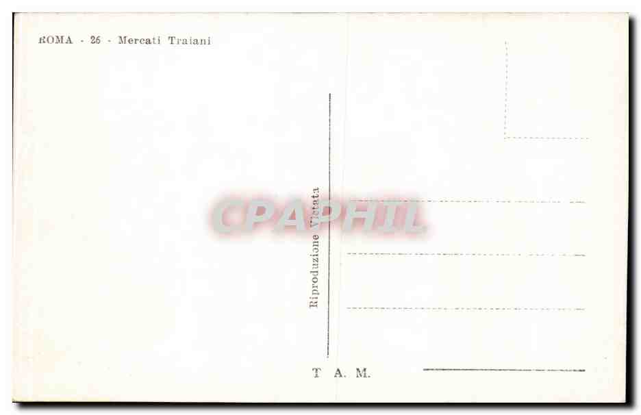 CPA italie Italia Roma Mercati Traiani — Rückseite