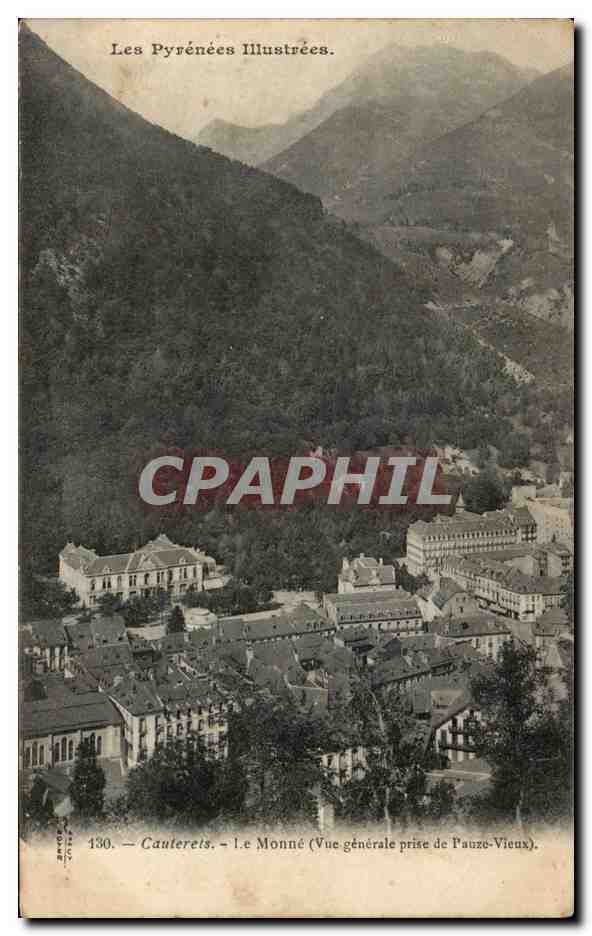 Cauterets - Le Monné (Vue générale prise de Pauze-Vieux) — Les Pyrénées Illustrées, n°130