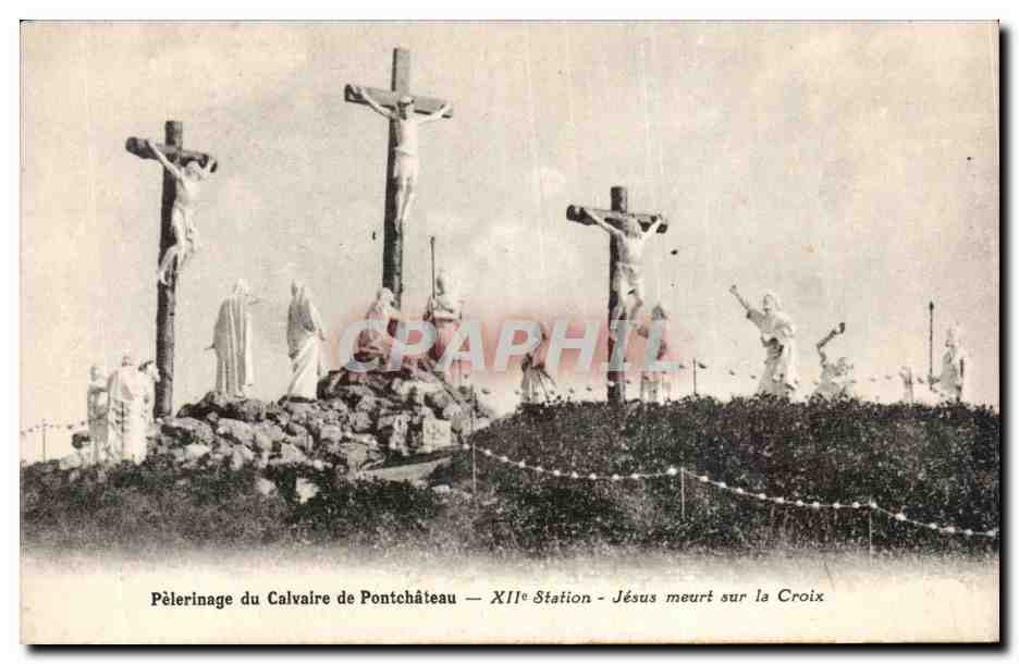 CPA Pelerinage du calvaire de Pontchateau Jesus meurt sur la croix