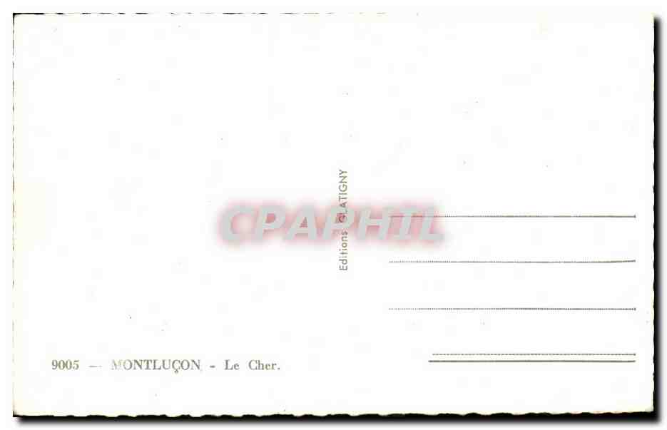 Montluçon — Le Cher — Éditeur : Editions Clatigny, n° 9005 — Reverso