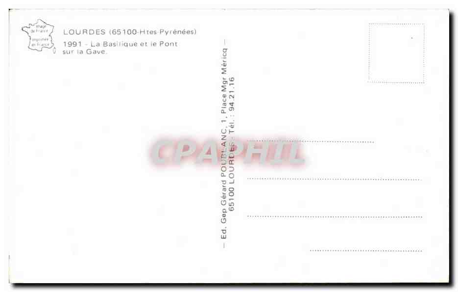 CPM Lourdes la basilique et le pont sur la Gave — Verso
