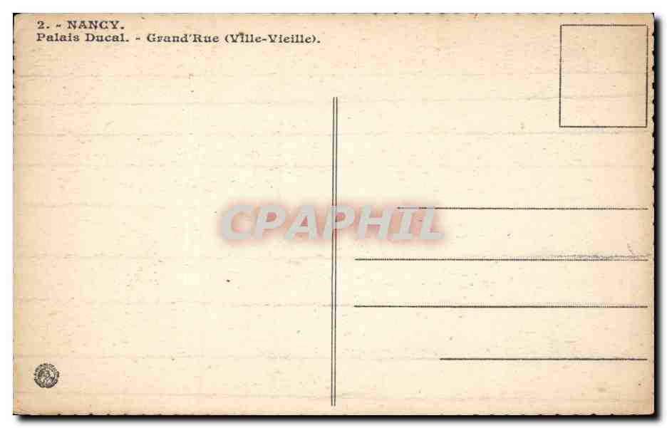 CPA Nancy Palais ducal Grand rue — Verso