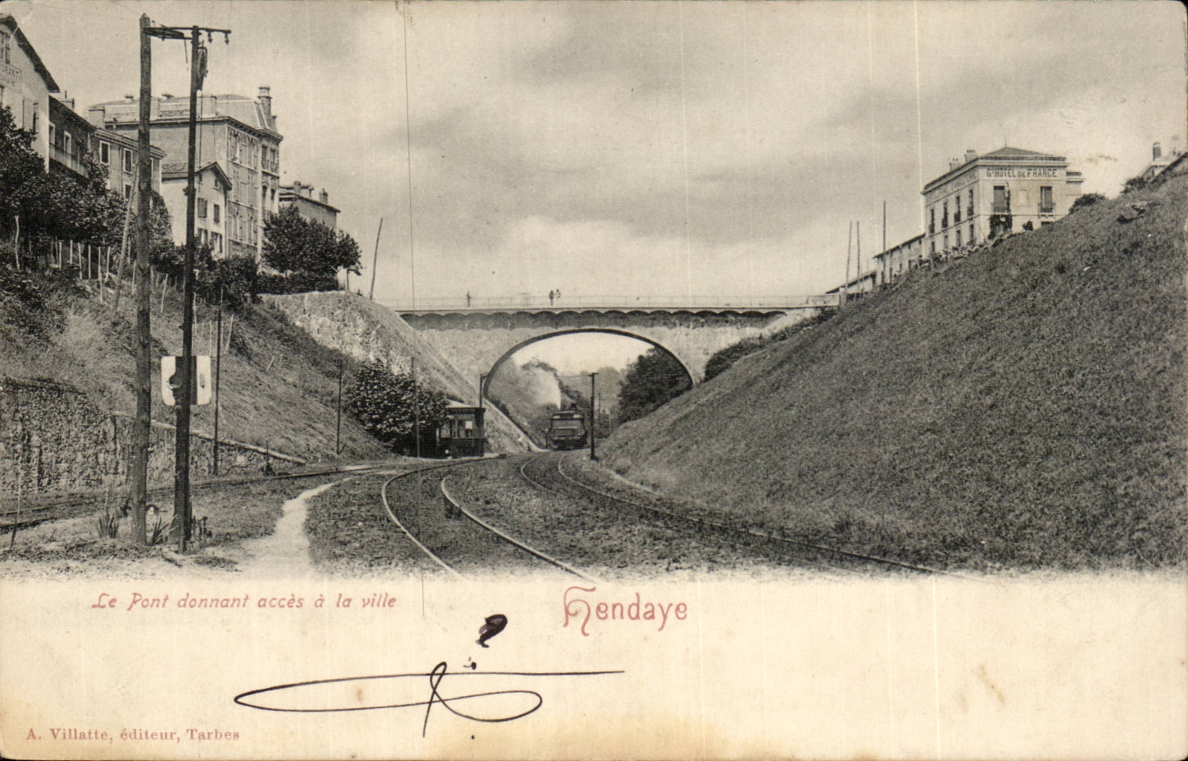 Hendaya — El Puente que da acceso a la ciudad — A. Villatte, Editor, Tarbes