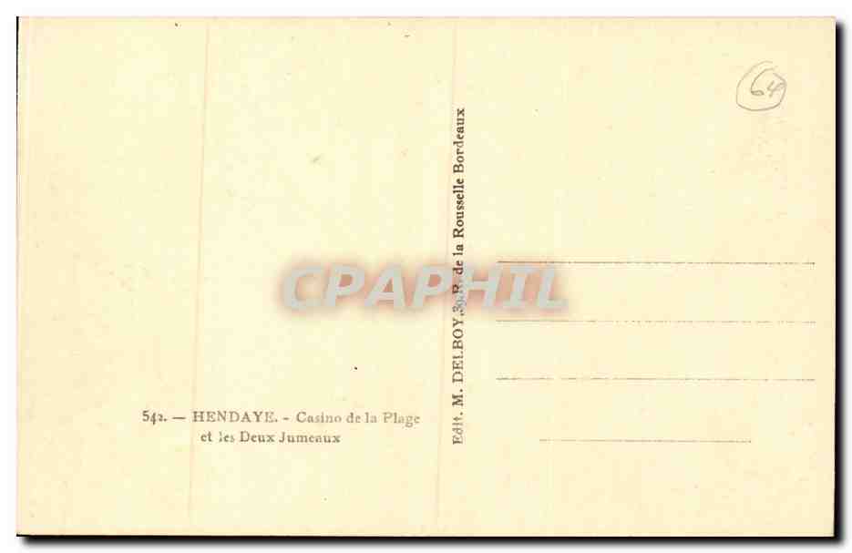 Hendaye — Casino de la Plage et les Deux Jumeaux — M. Delboy, Bordeaux — Verso
