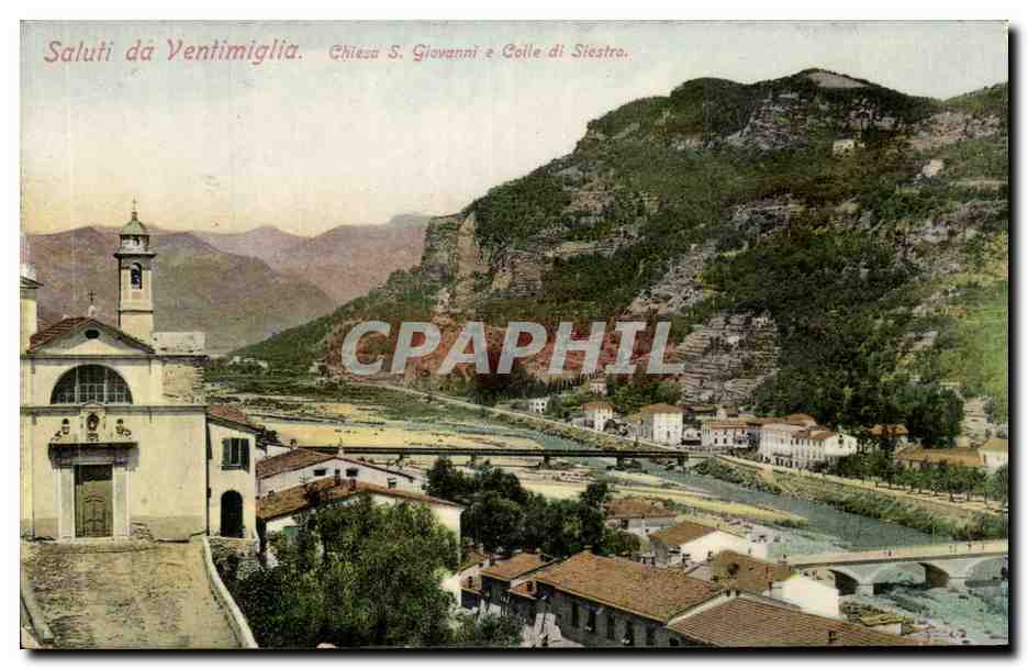CPA Italie Italia Saluti da Ventimiglia Chiesa S Giovanni e Colle di Siestro