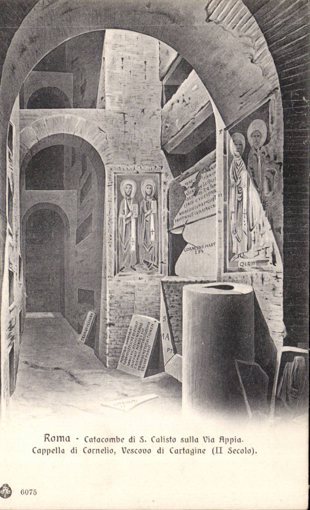 CPA Italie Italia Roma Catacombe di S Calisto sulla Via Appia Cappella di Cornello Vescova di Cartagine