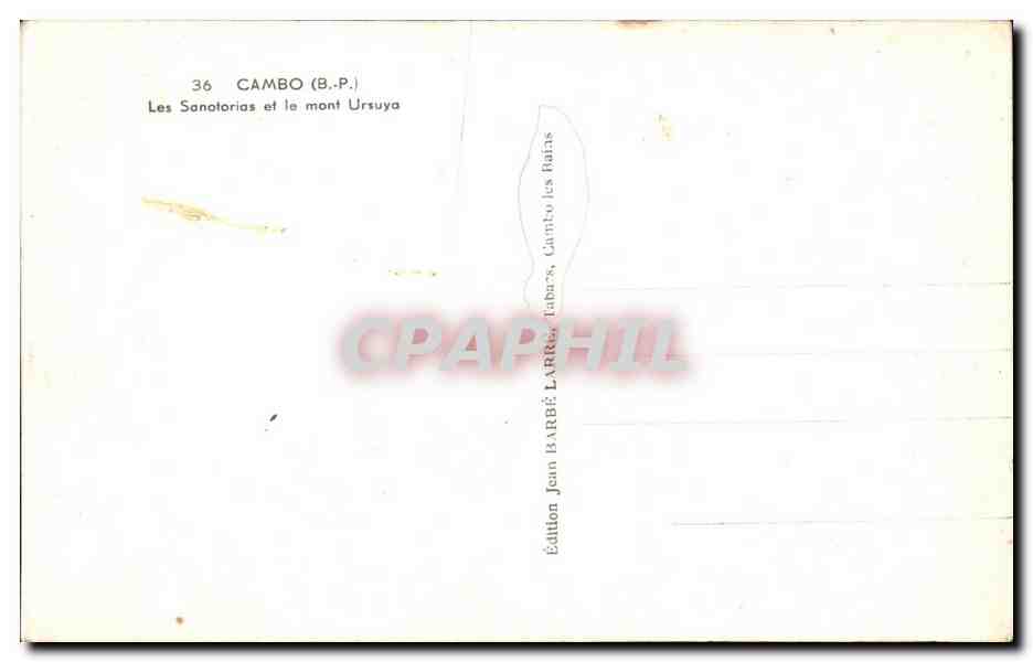Cambo (B.P.) — Les Sanatorias et le mont Ursuya — Édition Jean Barbé, Cambo, Labarès — Reverso