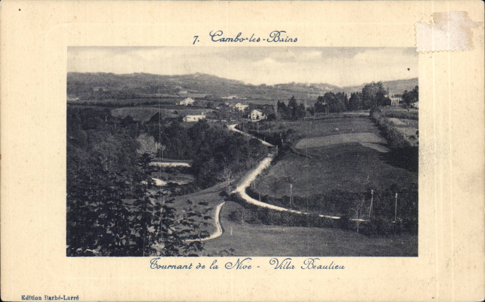 Cambo-les-Bains — Vue du tournant de la Nive et Villa Beaulieu — Édition Barbé-Larré, n°7