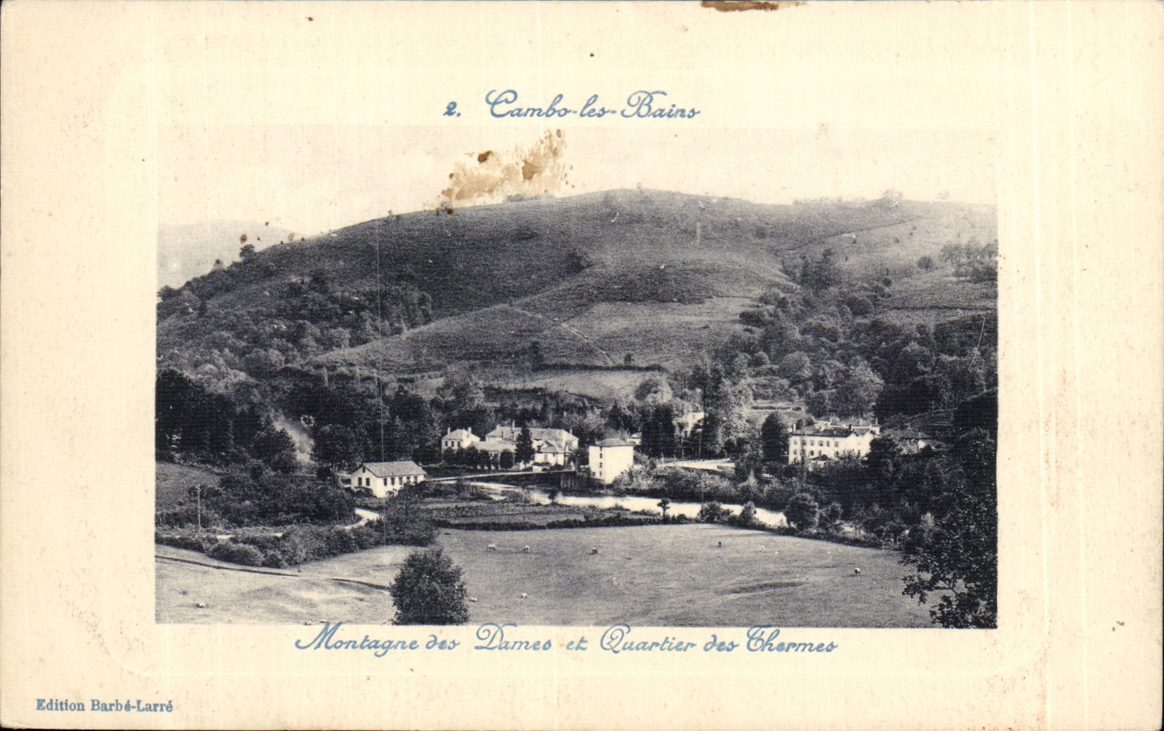 CPA Cambo les Bains Montagne des Dames et quartier des charmes