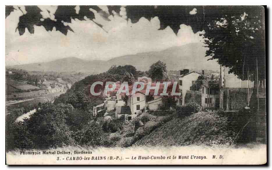Le Haut-Cambo et le Mont Ursaya — Cambo-les-Bains (B.-P.) — Phototypie Marcel Delboy, Bordeaux
