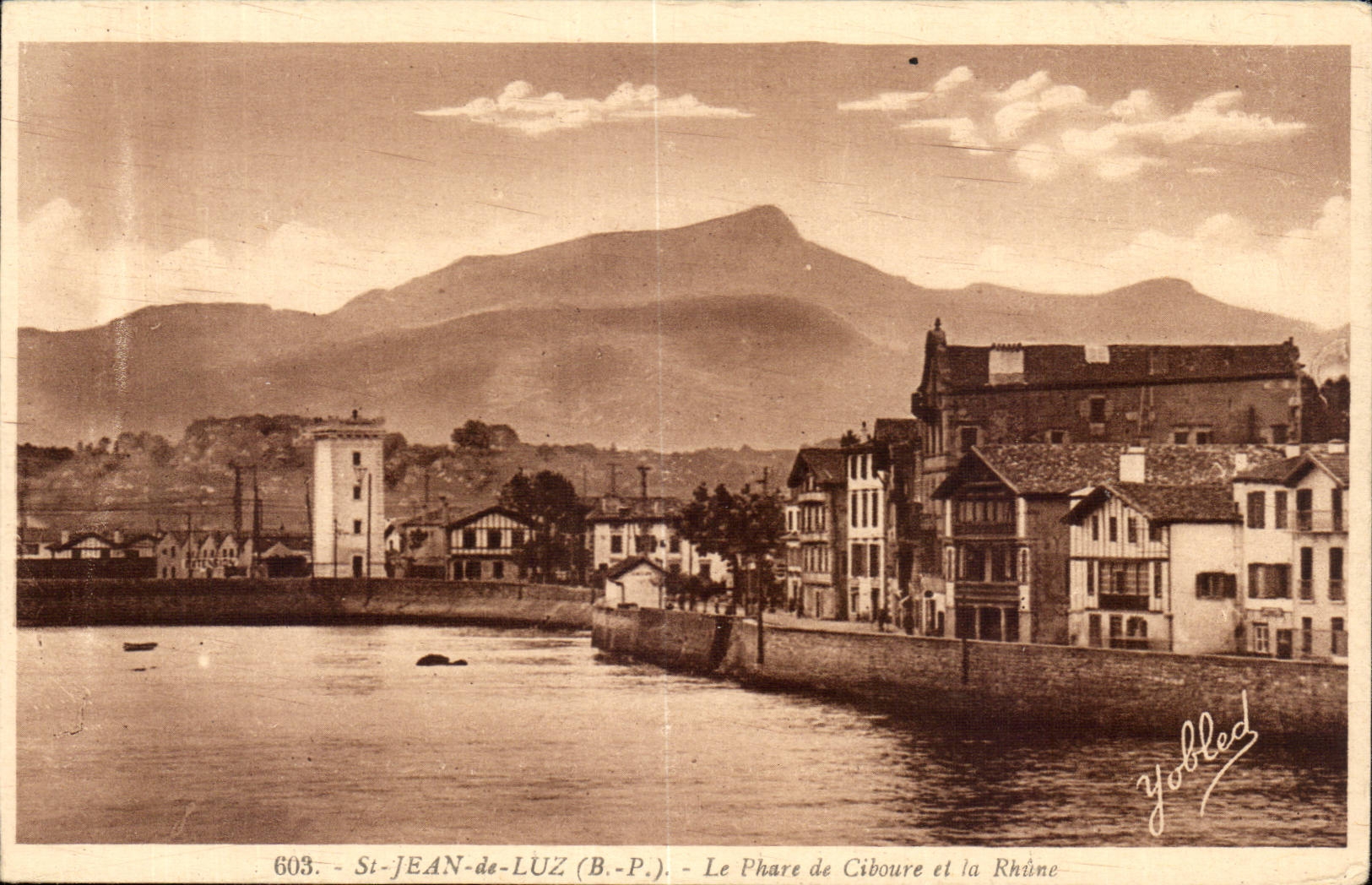 St-Jean-de-Luz (B.-P.) — Der Leuchtturm von Ciboure und die Rhône — Yobled, n°603