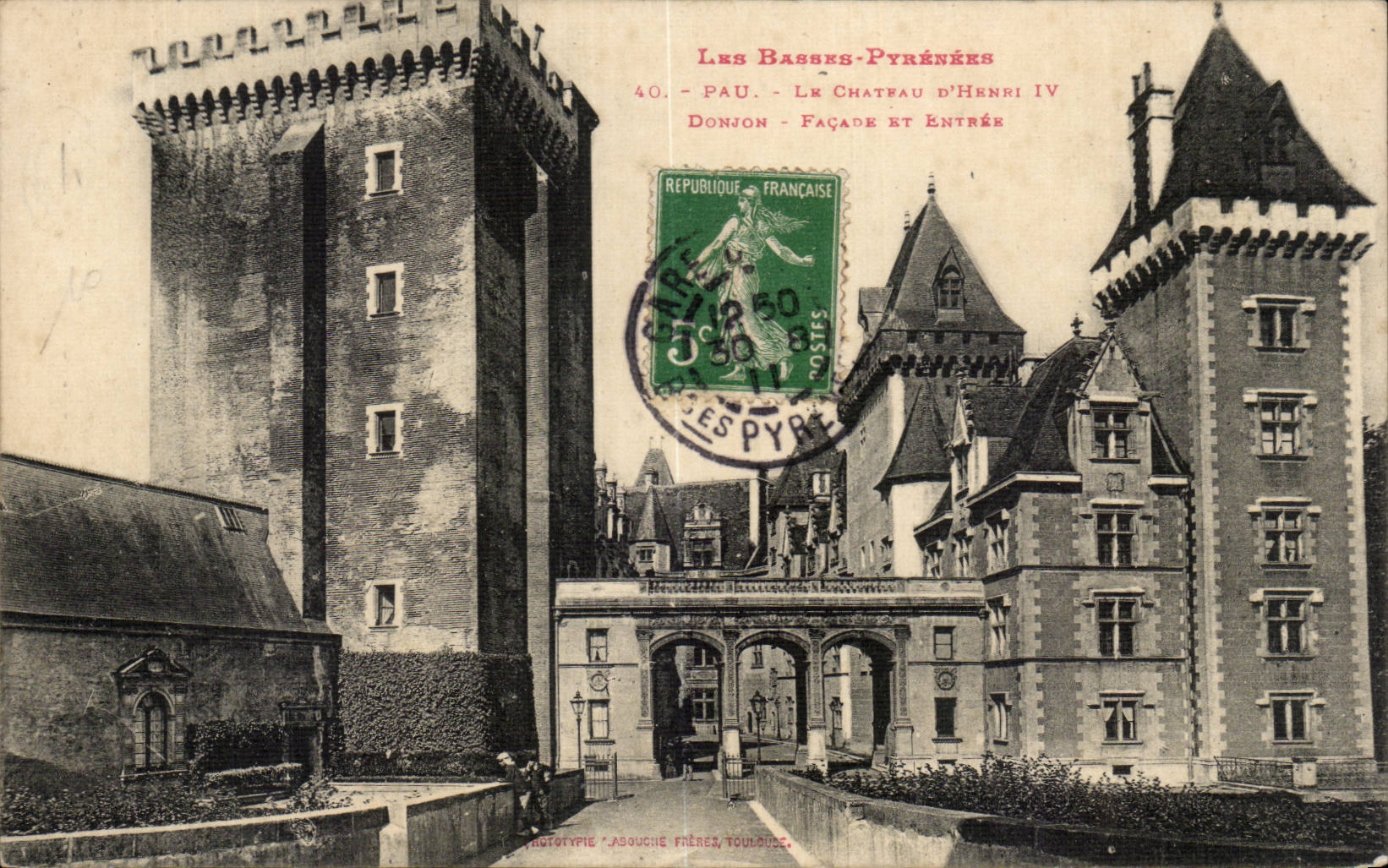 Pau - Le Château d'Henri IV - Façade et Entrée — Phototypie Asbouche Frères, Toulouse