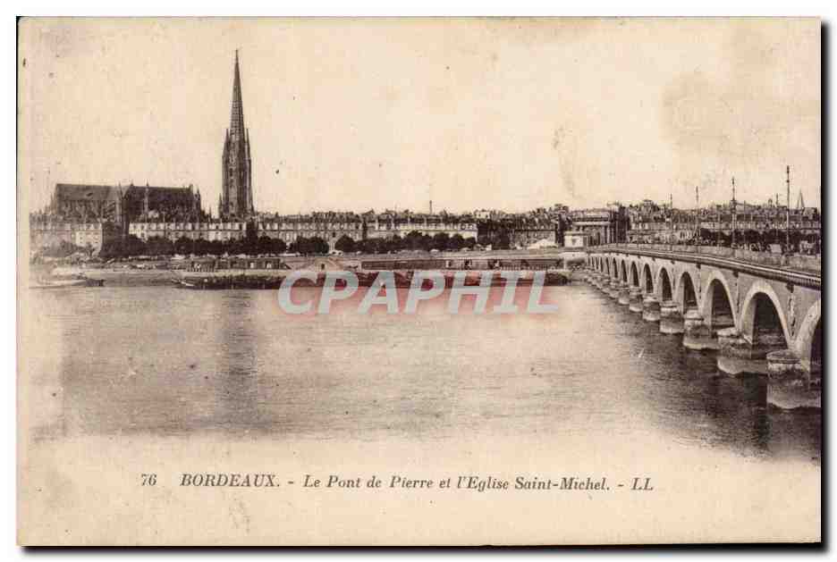 CPA Bordeaux Le pont de pierre et l'eglise Saint Michel
